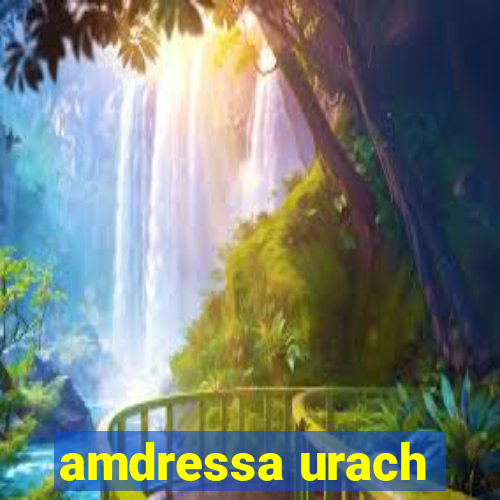 amdressa urach